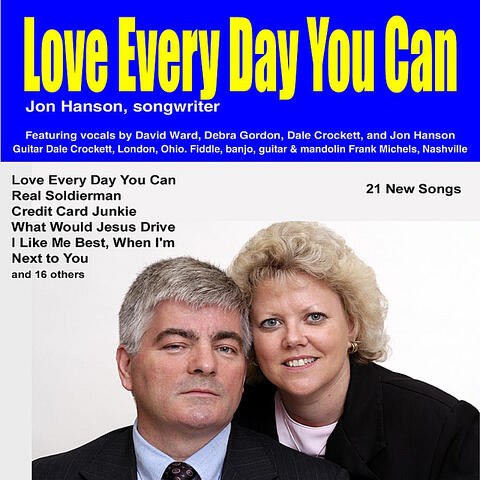 Love Every Day You Can
