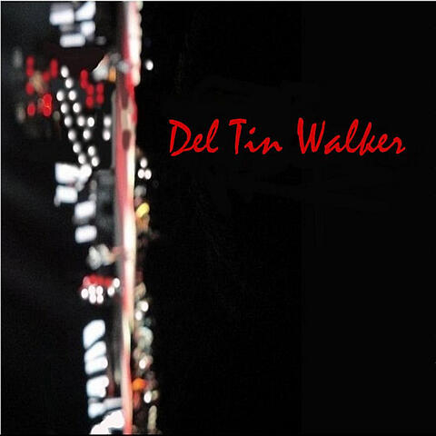 Del Tin Walker