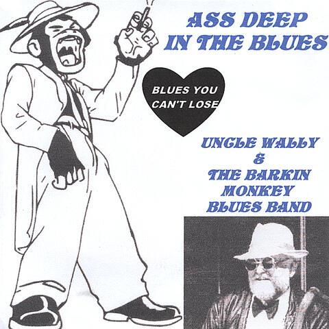 Ass Deep In the Blues