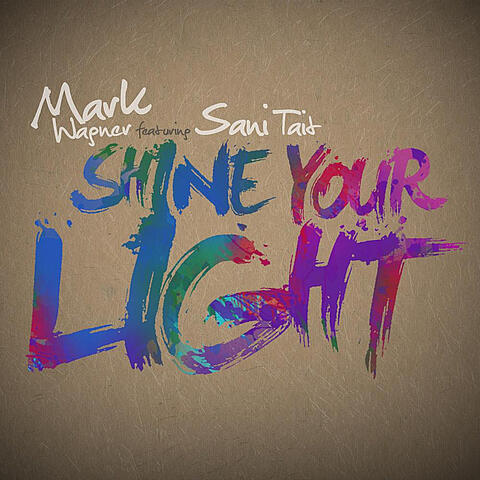 Shine Your Light (feat. Sani Tait)