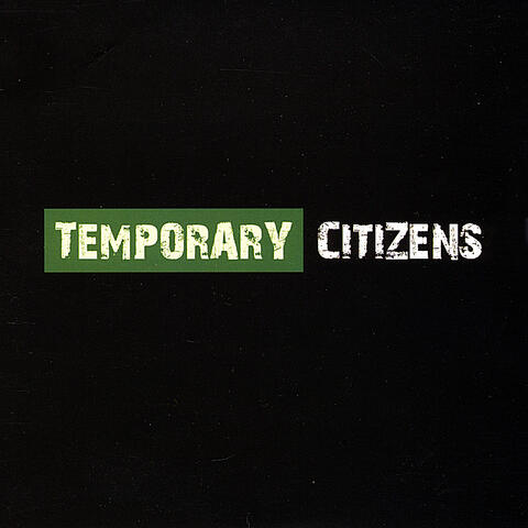 Temporary Citizens - EP