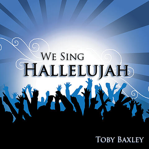 We Sing Hallelujah