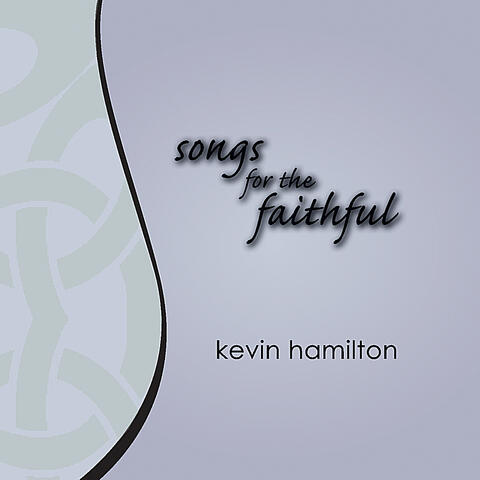 Songs for the Faithful