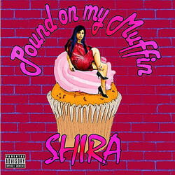 Pound On My Muffin