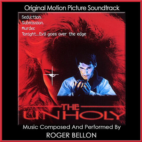 The Unholy (Original Motion Picture Soundtrack)