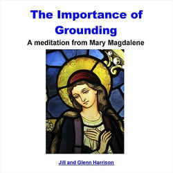 Mary Magdalene's message about the meditation