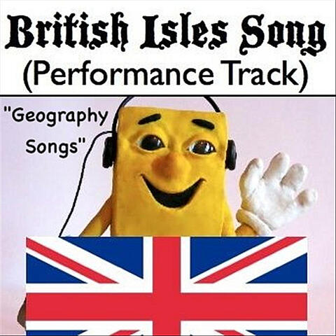 British Isles Song (Performance Track) [Geography Songs]