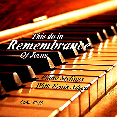 This Do In Remembrance of Jesus