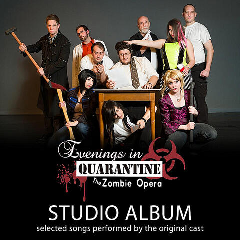 Evenings in Quarantine: The Zombie Opera (Studio Album)