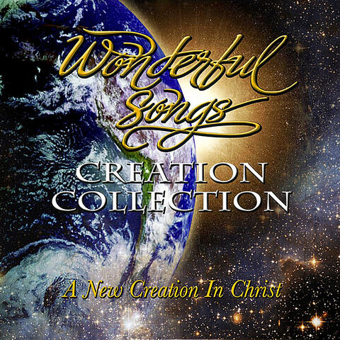 Creation Collection (A New Creation In Christ)