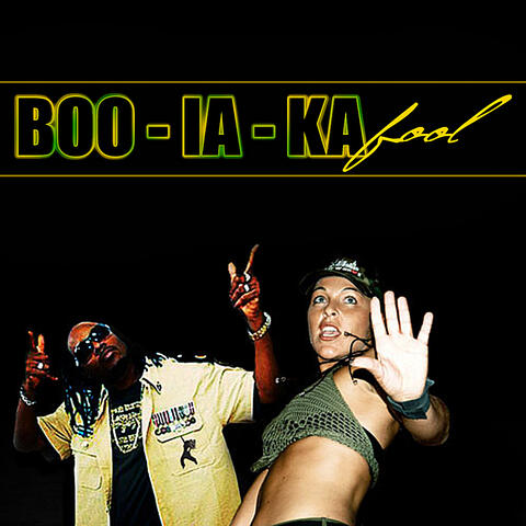 Boo-ia-ka Fool (feat. Dilly)
