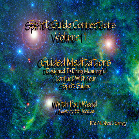 Spirit Guide Connections - Volume 1