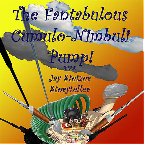 The Fantabulous Cumulo-Nimbuli Pump