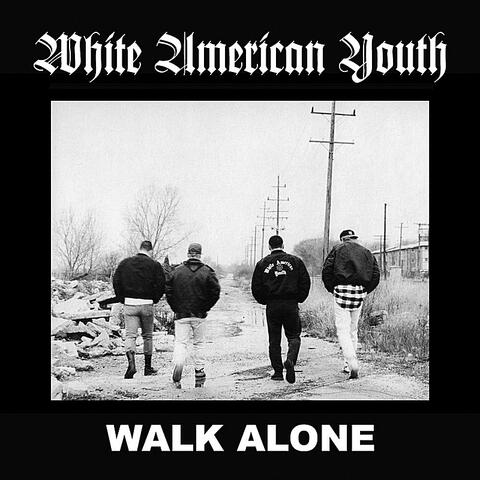 Walk Alone