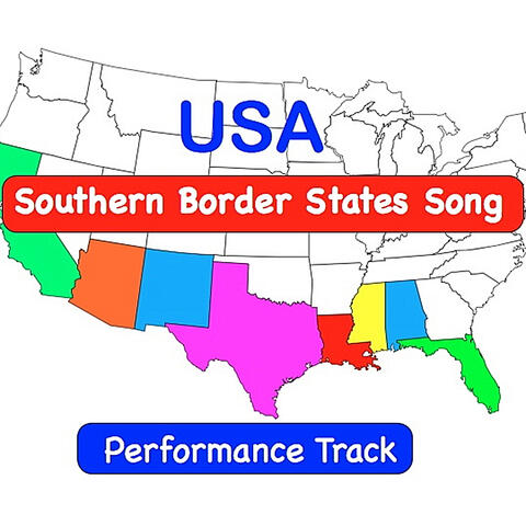 USA Southern Border States Song  (Performance Track)
