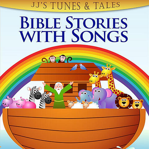 Bible Stories with Songs