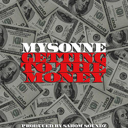 Getting to the Money (Dirty Version)