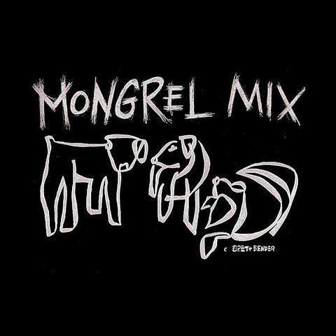 Mongrel Mix