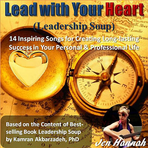 Lead With Your Heart (Leadership Soup)