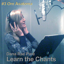Learn the Chants: #3 Om Asatoma