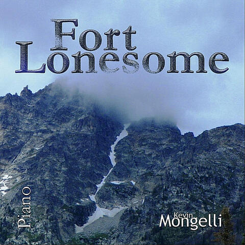 FORT LONESOME Kevin Mongelli on Piano