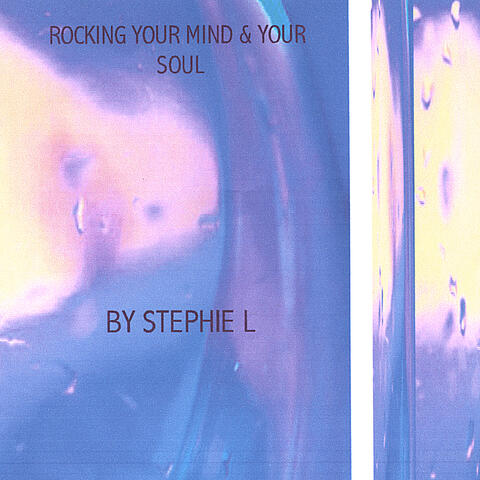 Rocking Your Mind and Your Soul