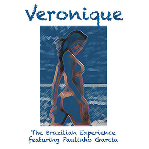 Veronique featuring Paulinho Garcia