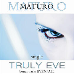Truly Eve (o-sin mix dub)