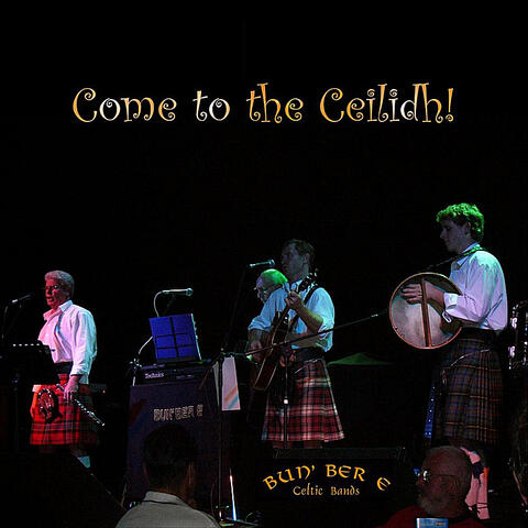 Come to the Ceilidh