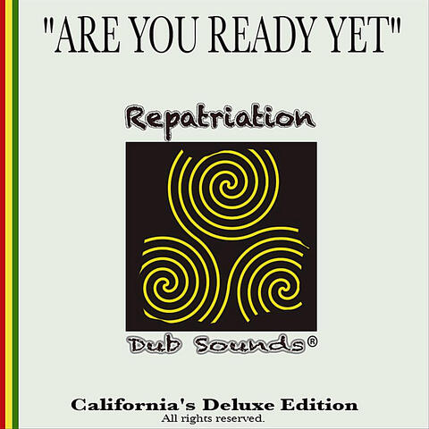 Are You Ready Yet