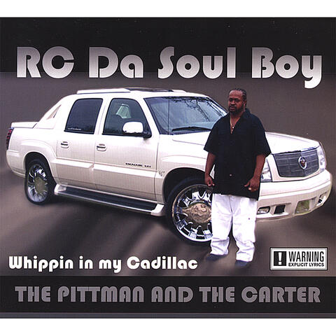 The Pittman & The Carter Whippin In My caddillac