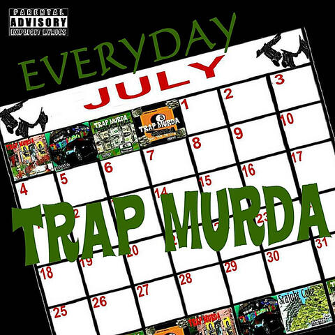 Everyday Trap Murda - Single