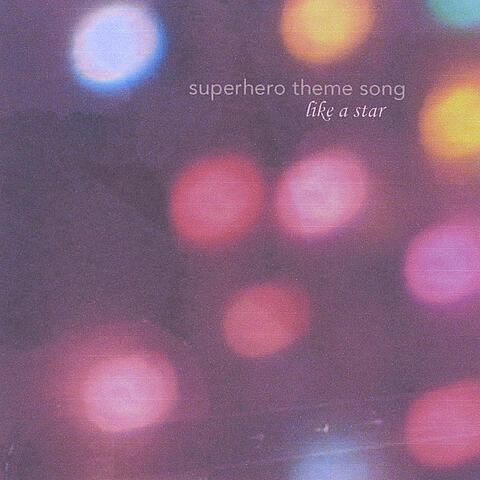 Superhero Theme Song