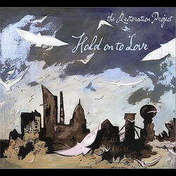 Hold On to Love
