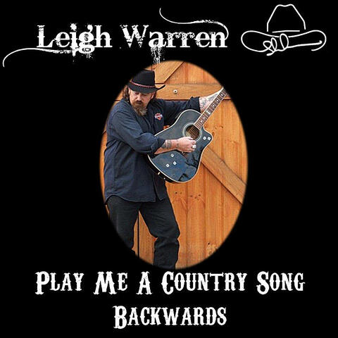 Play Me A Country Song Backwards