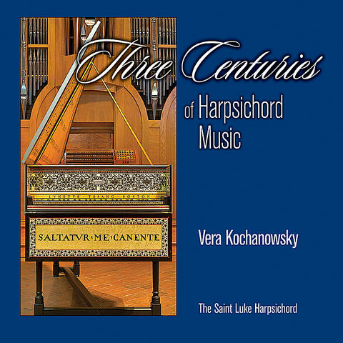 Three Centuries of Harpsichord Music