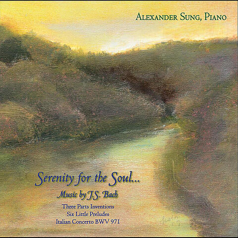 Serenity for the Soul: Music of J.S. Bach for Piano