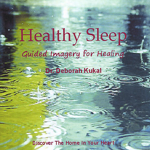 Healthy Sleep: Guided Imagery for Healing
