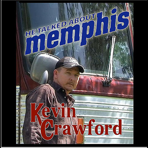 He Talked About Memphis