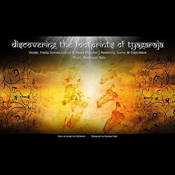 Discovering the footprints of Tyagaraja (feat. Pradip Somasundaran, Meera Manohar & Sunny @ StaticWave)