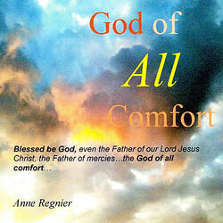 You Are the God of All Comfort