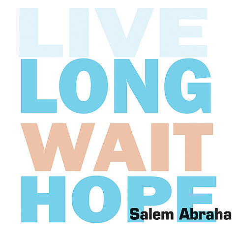 Live-Long-Wait-Hope