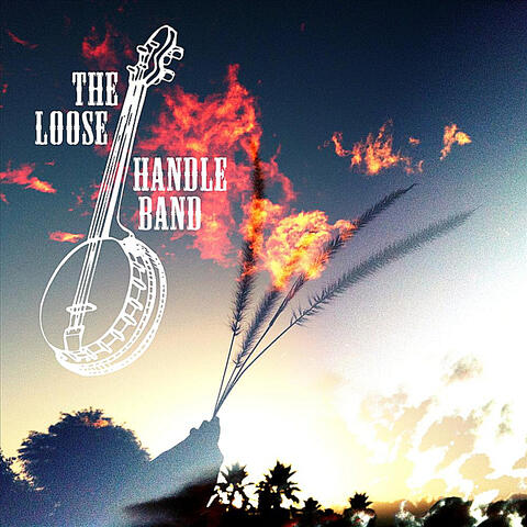 The Loose Handle Band - EP