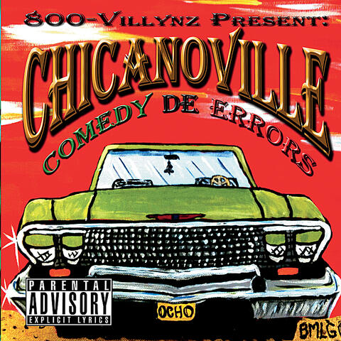 Chicanoville (Comedy De Errors)