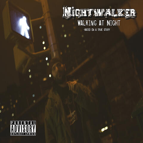 Walking  at Night