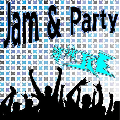 Jam & Party