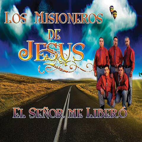 El Señor Me Liberó