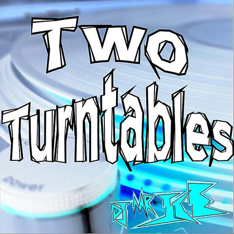 Two Turntables