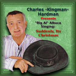 "Big Al" Albuca Sings? – Suddenly, It's Christmas