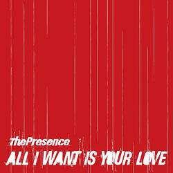All I Want Is Your Love